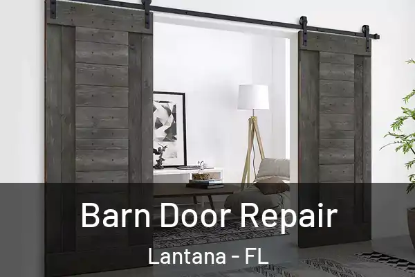Barn Door Repair Lantana - FL