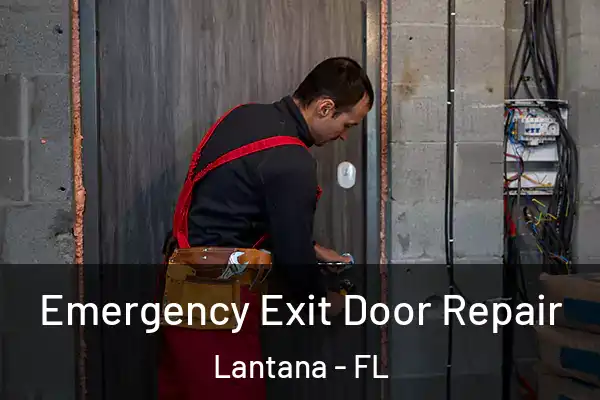  Emergency Exit Door Repair Lantana - FL