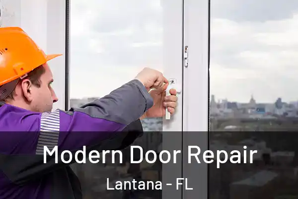  Modern Door Repair Lantana - FL