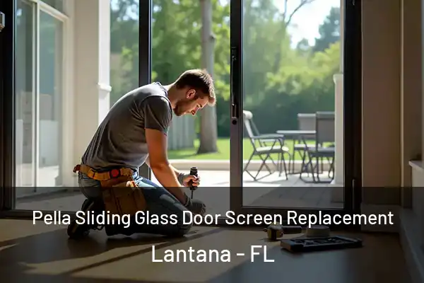 Pella Sliding Glass Door Screen Replacement Lantana - FL