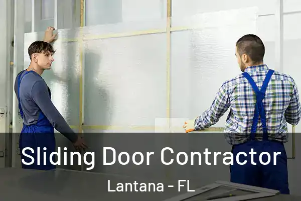 Sliding Door Contractor Lantana - FL