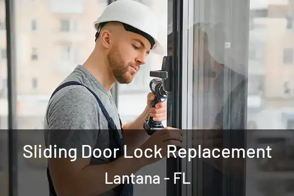 Sliding Door Lock Replacement Lantana - FL