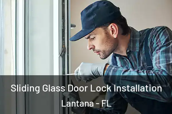  Sliding Glass Door Lock Installation Lantana - FL