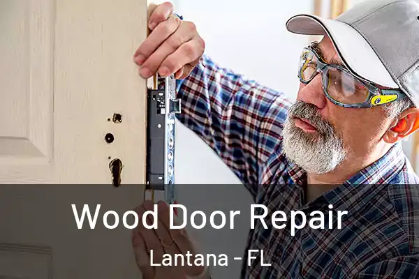 Wood Door Repair Lantana - FL